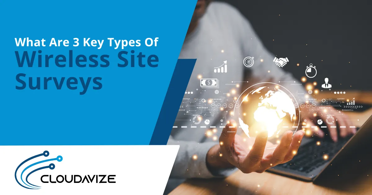 key types of wireless site surveys