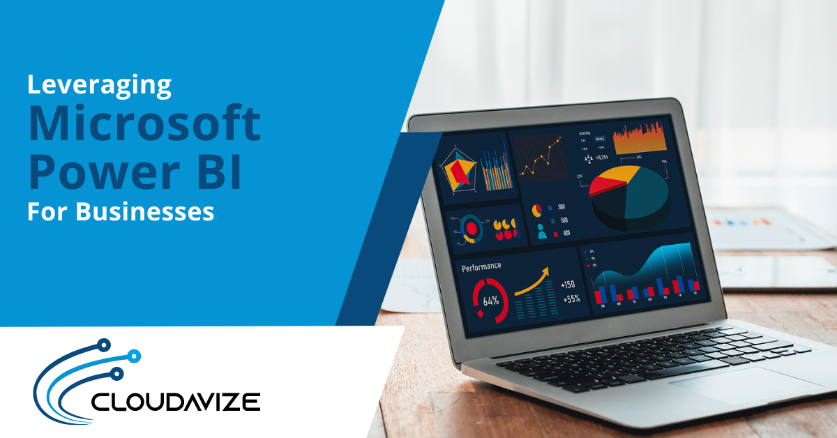 Leveraging Microsoft Power BI For Businesses