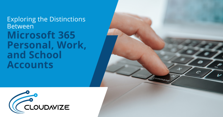 Exploring the Distinctions Between Microsoft 365 Personal, Work, and School Accounts
