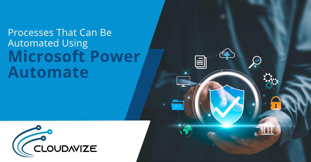 Processes That Can Be Automated Using Microsoft Power Automate