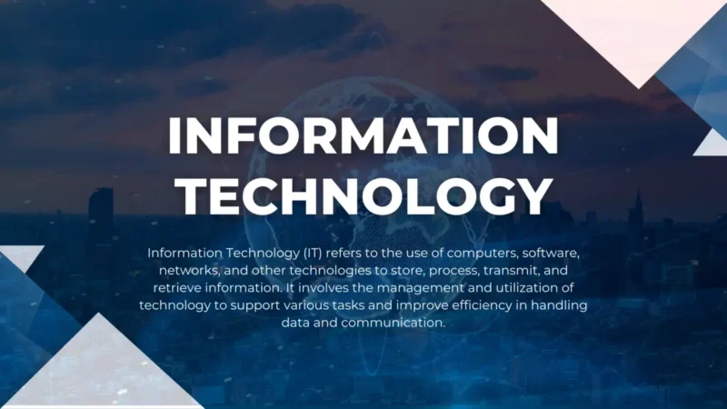 Information Technology (IT)