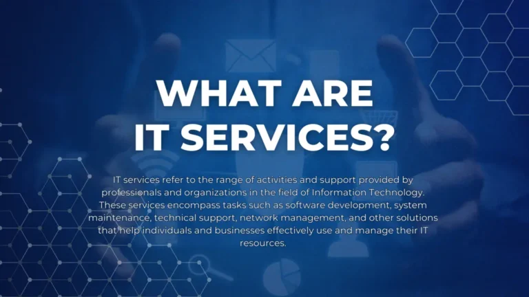 What are IT Services