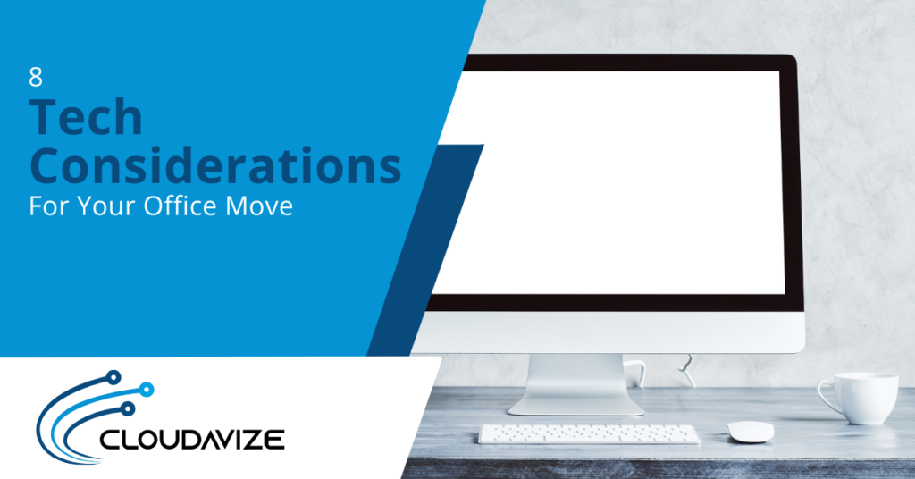 8 Tech Considerations For Your Office Move