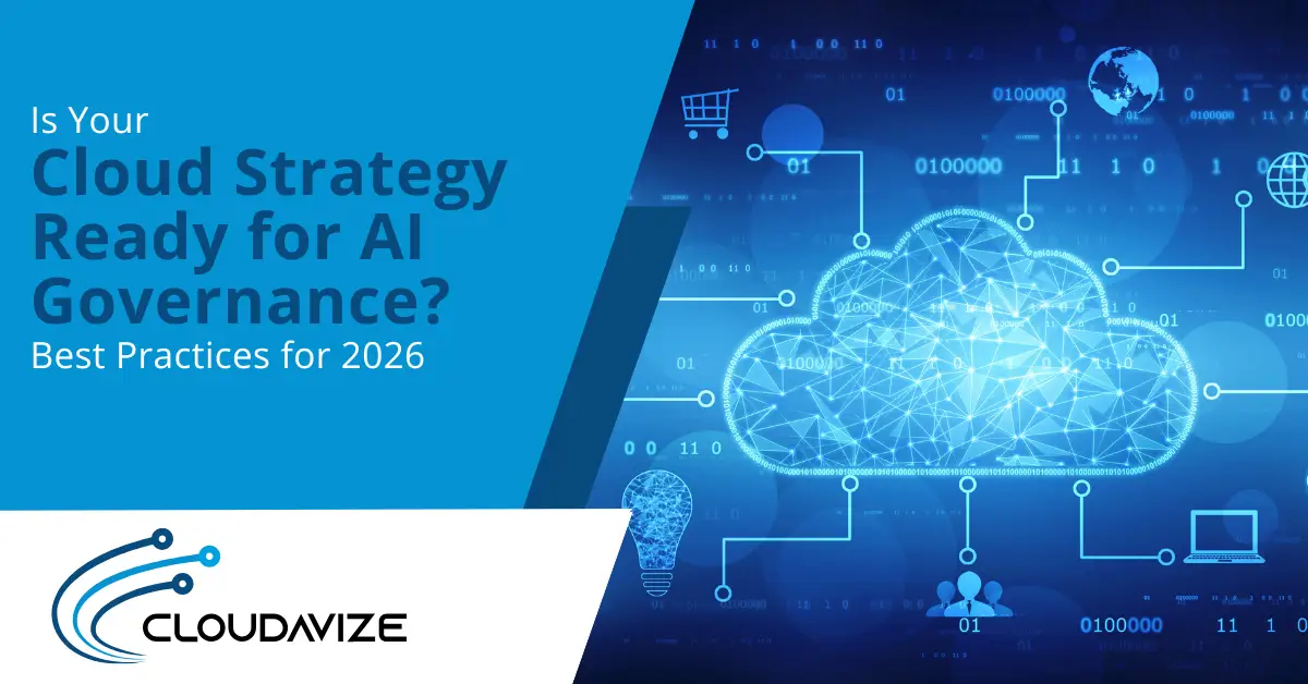 Is Your Cloud Strategy Ready for AI Governance? Best Practices for 2026