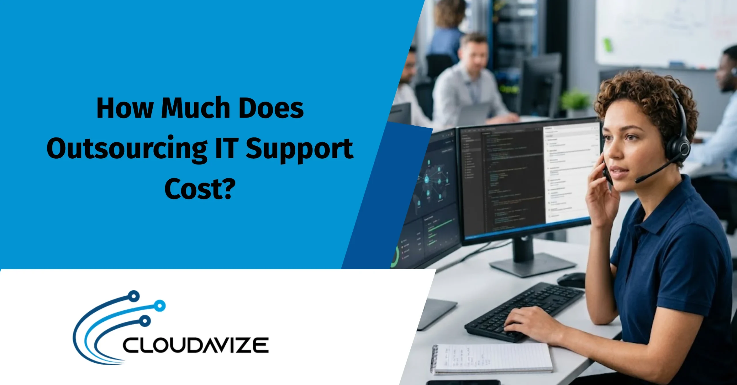 how much does outsourcing it support cost